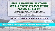 Read Superior Customer Value: Strategies for Winning and Retaining Customers, Third Edition Book