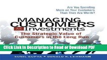 PDF Managing Customers as Investments: The Strategic Value of Customers in the Long Run Ebook Online