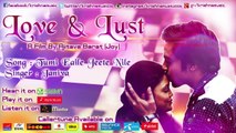 Love & Lust - Tumi Eaile Jeete Nile - Bengali 2016 Short Film - Janiva - VIDEO SONG - Krishna Music