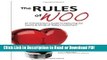 Read The Rules of Woo: An Entrepreneur s Guide to Capturing the Hearts   Minds of Today s