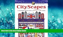 READ THE NEW BOOK  Creative Haven CityScapes: A Coloring Book with a Hidden Picture Twist (Adult