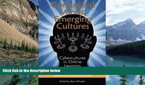 Buy NOW  Connected Minds, Emerging Cultures: Cybercultures in Online Learning (Perspectives in