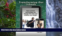 Big Sales  Transforming Our Schools: How current technology can change the way our children are