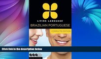 Deals in Books  By Living Language - Living Language Brazilian Portuguese, Complete Edition: