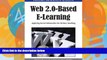 Deals in Books  Web 2.0-Based E-Learning: Applying Social Informatics for Tertiary Teaching