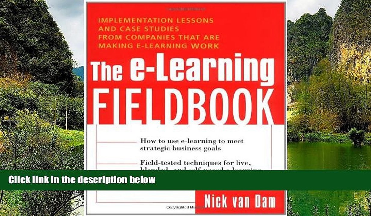 Buy NOW  The E-Learning Fieldbook : Implementation Lessons and Case Studies from Companies that