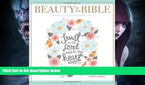 READ THE NEW BOOK Beauty in the Bible: Adult Coloring Book Volume 2, Premium Edition (Christian