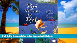 Read book  Fish Wants to Fly BOOOK ONLINE
