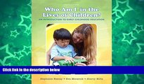 Buy NOW  Who Am I in the Lives of Children? An Introduction to Early Childhood Education (10th