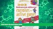 Deals in Books  303 Preschooler-Approved Exercises and Active Games (SmartFun Activity Books)