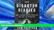READ book  The Disaster Diaries: How I Learned to Stop Worrying and Love the Apocalypse  DOWNLOAD