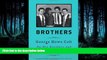 READ book  Brothers: On His Brothers and Brothers in History  FREE BOOOK ONLINE