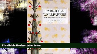 READ THE NEW BOOK Fabrics and Wallpapers for Historic Buildings [DOWNLOAD] ONLINE