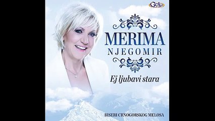 Merima Njegomir - Podgorice vječni grade - ( Audio 2016 )