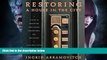 READ THE NEW BOOK Restoring a House in the City: A Guide to Renovating Townhouses, Brownstones,