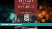READ NOW  Pillars of the Republic: Common Schools and American Society, 1780-1860 (American