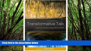 Deals in Books  Transformative Talk: Cognitive Coaches Share Their Stories  BOOOK ONLINE