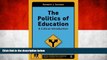 Full Online [PDF]  Politics of Education: A Critical Introduction (Critical Introductions in