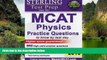 Buy NOW  Sterling Test Prep MCAT Physics Practice Questions: High Yield MCAT Physics Questions