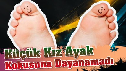Küçük Kız Ayak Kokusuna Dayanamadı