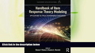 READ NOW  Handbook of Item Response Theory Modeling: Applications to Typical Performance
