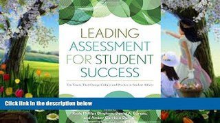 READ NOW  Leading Assessment for Student Success: Ten Tenets That Change Culture and Practice in