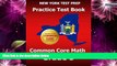 READ NOW  NEW YORK TEST PREP Practice Test Book Common Core Math Grade 5: Aligns to the Common