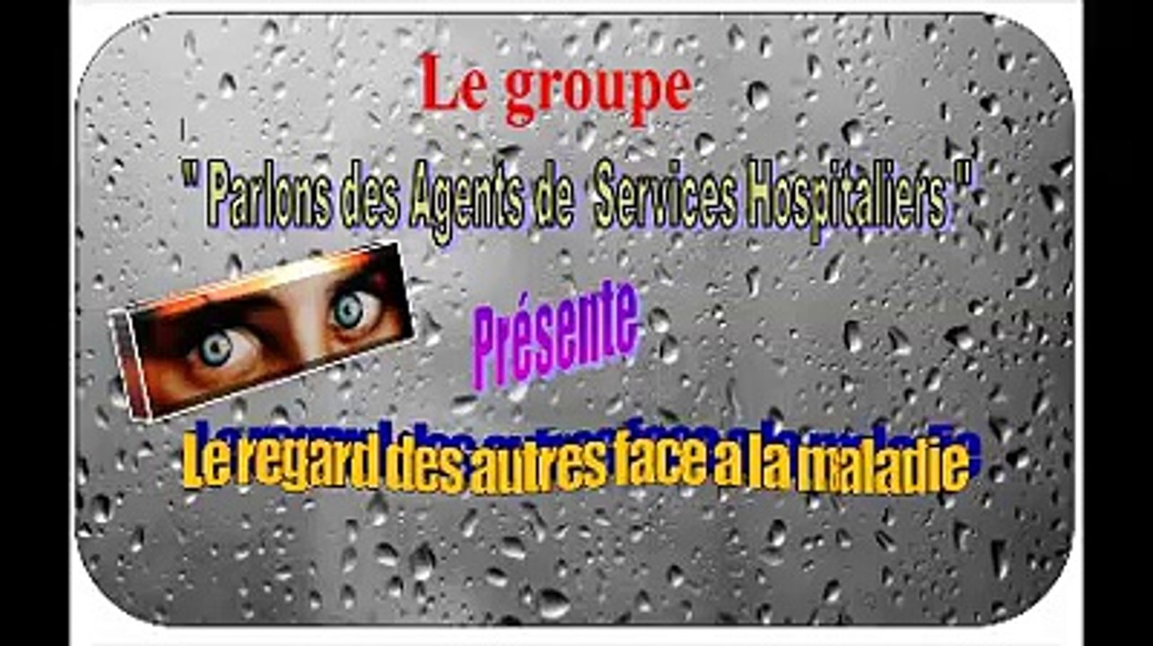 LE REGARD DES AUTRES SUR LA MALADIE