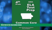 Deals in Books  Iowa 4th Grade ELA Test Prep: Common Core Learning Standards  Premium Ebooks