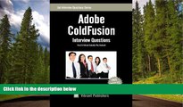 READ THE NEW BOOK Adobe ColdFusion Interview Questions You ll Most Likely Be Asked BOOOK ONLINE