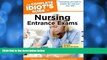 Buy NOW  The Complete Idiot s Guide to Nursing Entrance Exams (Complete Idiot s Guides (Lifestyle