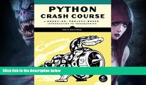 READ PDF [DOWNLOAD] Python Crash Course: A Hands-On, Project-Based Introduction to Programming