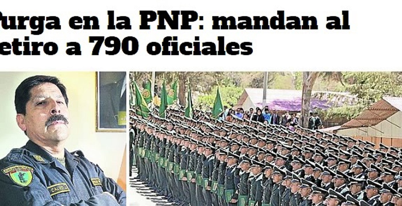 Purga en la PNP: mandan al retiro a 790 oficiales
