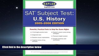 FAVORIT BOOK  SAT Subject Tests: U.S. History 2005-2006 (Kaplan Sat Subject Tests Us History)