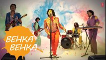 BEHKA BEHKA Lyrical  Video Song _ Aditya Narayan _ Latest Hindi Song 2016