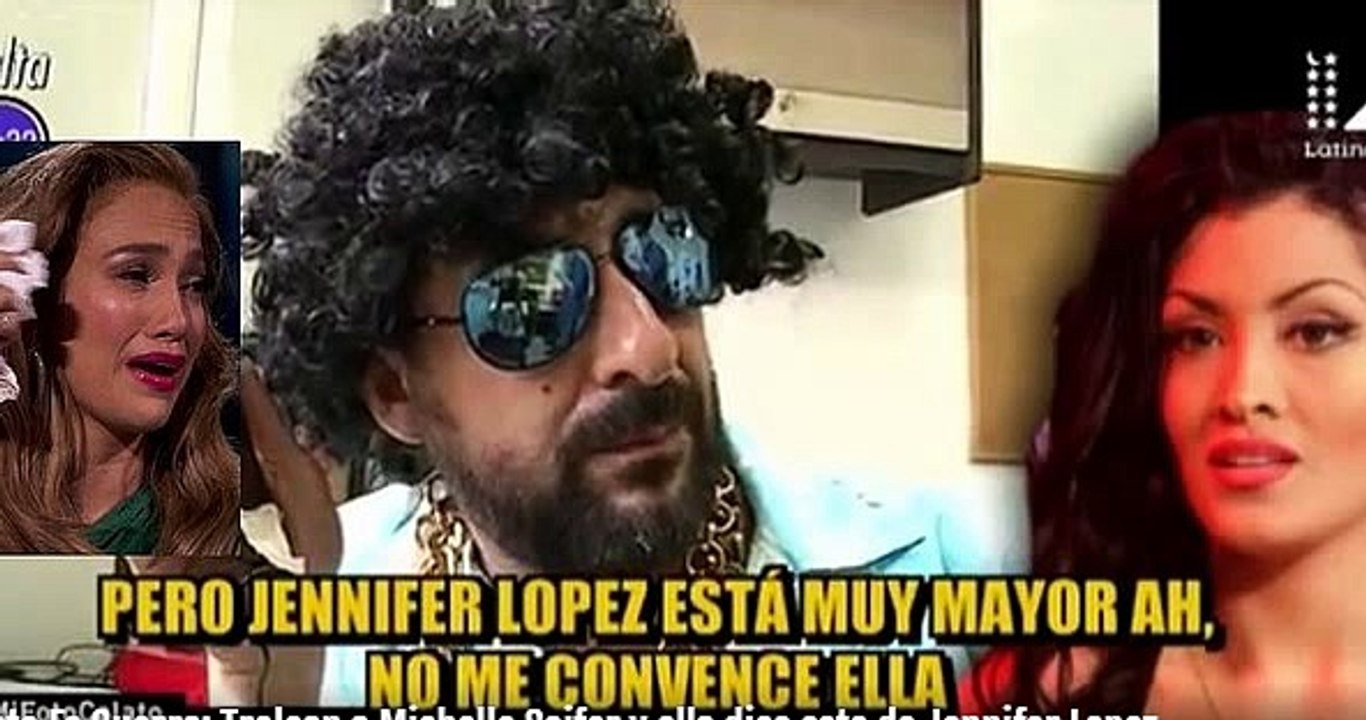 TROLEAN A MICHELLE SOIFER Y ELLA DICE ESTO DE JENNIFER LOPEZ