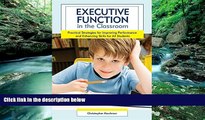 Buy NOW  Executive Function in the Classroom: Practical Strategies for Improving Performance and