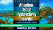 Big Sales  Attention-Deficit Hyperactivity Disorder, Fourth Edition: A Handbook for Diagnosis and