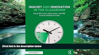 Big Sales  Inquiry and Innovation in the Classroom: Using 20% Time, Genius Hour, and PBL to Drive