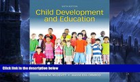 Buy NOW  Child Development and Education, Enhanced Pearson eText with Loose-Leaf Version -- Access