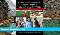 Big Sales  Cognitive-Behavioral Interventions in Educational Settings: A Handbook for Practice