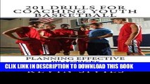 [PDF] 201 Drills for Coaching Youth Basketball: Planning Effective Practices Popular Collection