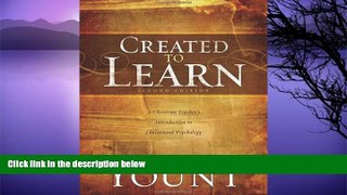 Buy NOW  Created to Learn: A Christian Teacher s Introduction to Educational Psychology, Second
