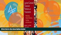 Deals in Books  Learner-Centered Classroom Practices and Assessments: Maximizing Student