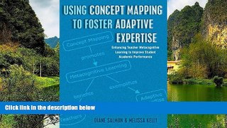 Deals in Books  Using Concept Mapping to Foster Adaptive Expertise: Enhancing Teacher