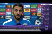 Réaction de Mahrez et Ranieri après la victoire face à Bruges