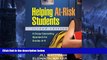 Deals in Books  Helping At-Risk Students, Second Edition: A Group Counseling Approach for Grades