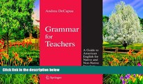 Buy NOW  Grammar for Teachers: A Guide to American English for Native and Non-Native Speakers