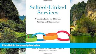 Big Sales  School-Linked Services: Promoting Equity for Children, Families, and Communities