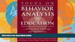 Buy NOW  Focus on Behavior Analysis in Education: Achievements, Challenges,   Opportunities  READ